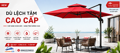 dù lệch tâm dù lệch tâm cao cấp